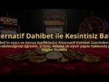 Alternatif-Dahibet-ile-Kesintisiz-Bahis-overlay-1784474847.jpg