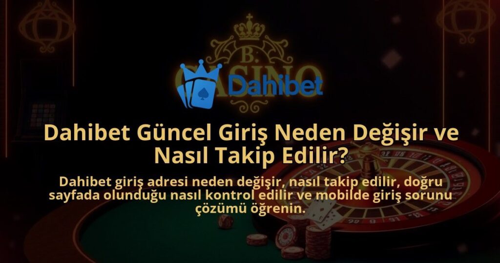 Dahibet-Guncel-Giris-Neden-Degisir-ve-Nasil-Takip-Edilir-1786642132.jpg