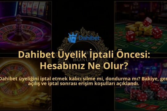 Dahibet-Uyelik-Iptali-Oncesi-Hesabiniz-Ne-Olur-overlay-1786631648.jpg