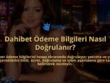 Dahibet-Odeme-Bilgileri-Nasil-Dogrulanir-overlay-1789677110.jpg